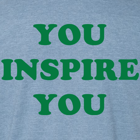 You Inspire You