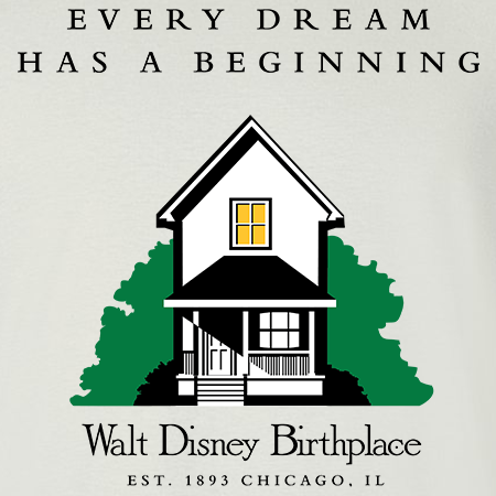 Walt Disney Birthplace Dream