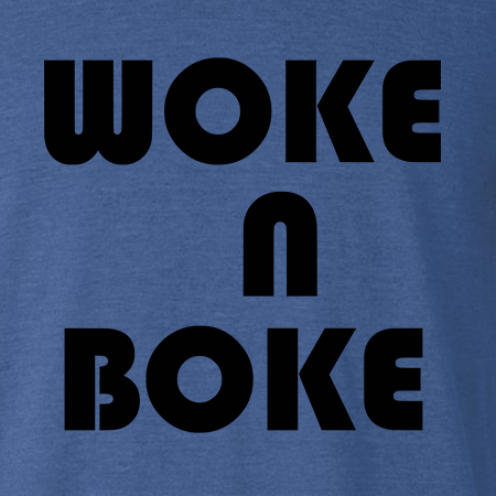 Woke N Boke