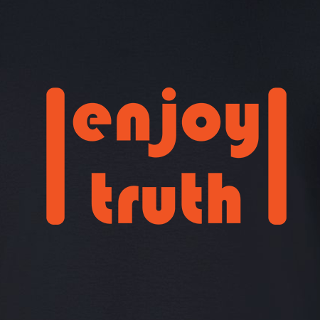 Enjoy Truth