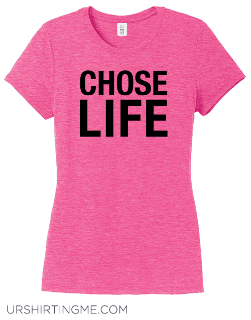 Chose Life